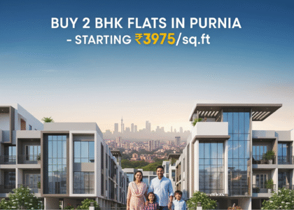Buy 2 BHK Flats in Purnia